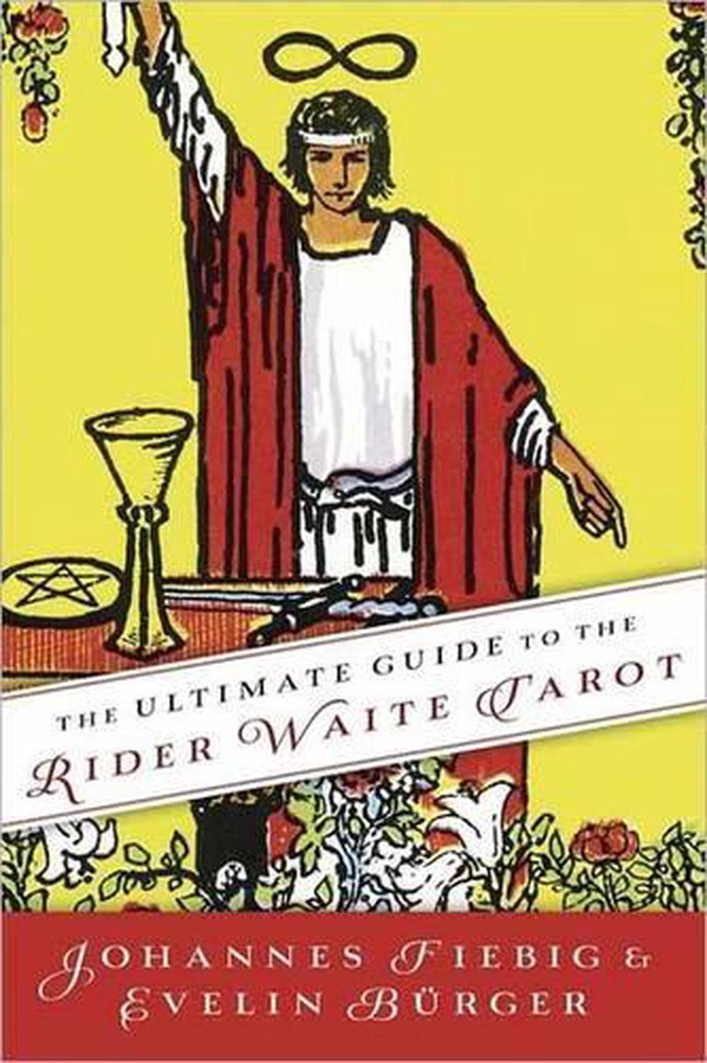 Ultimate Guide to the Rider Waite Tarot, 9780738735795