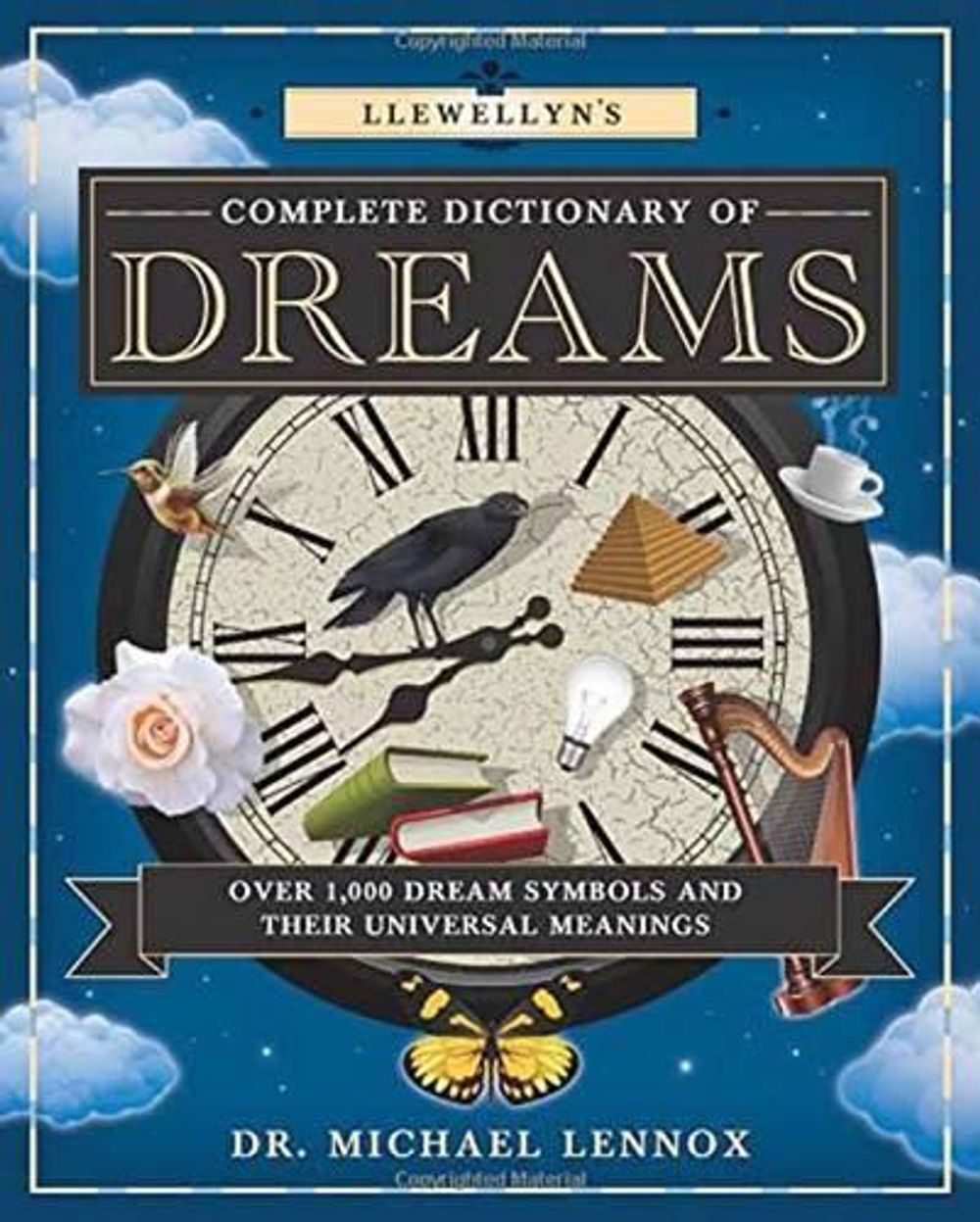 Llewellyn's Complete Dictionary of Dreams by Dr Michael Lennox - ISBN: 9780738741468