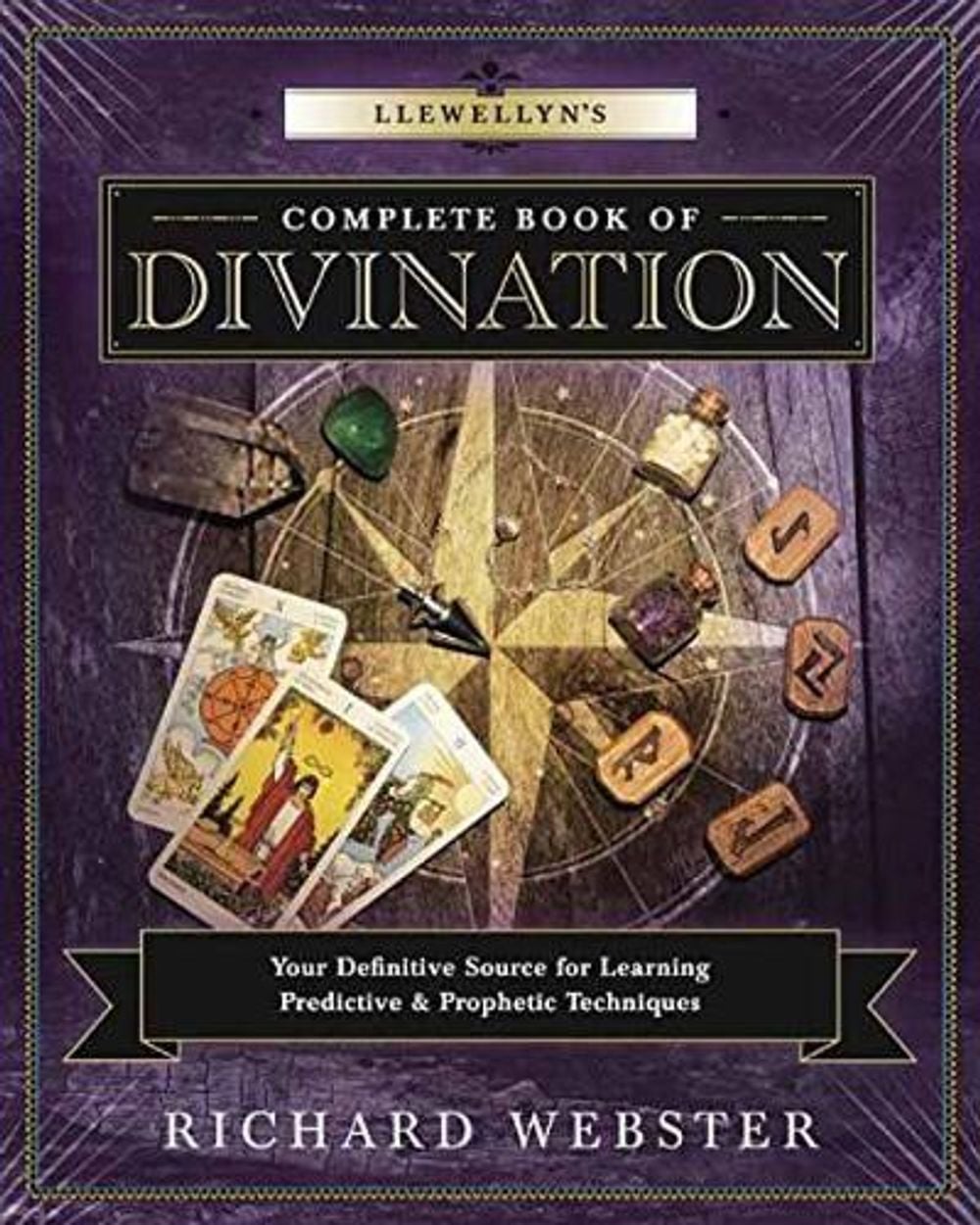 Llewellyn's Complete Book of Divination by Richard Webster - ISBN: 9780738751757