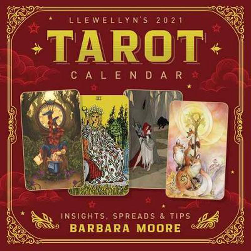 Llewellyn's 2021 Tarot Calendar Insights, Spreads & Tips by Barbara