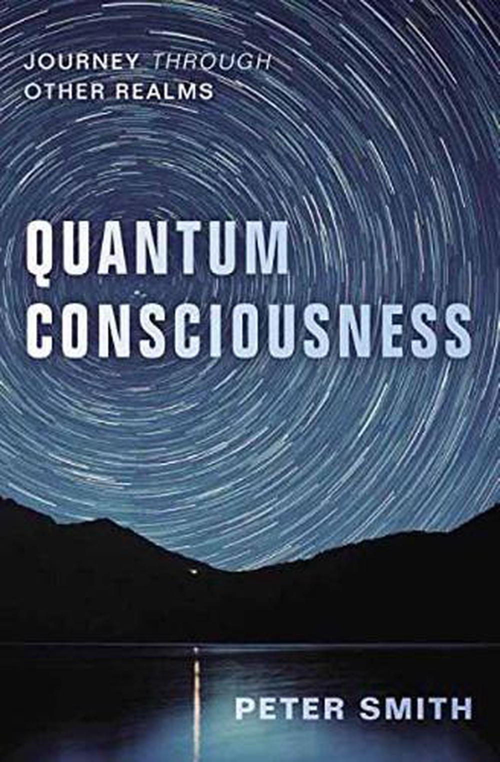 Quantum Consciousness, 9780738754932