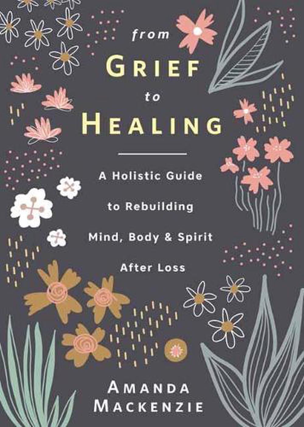From Grief to Healing, 9780738766751