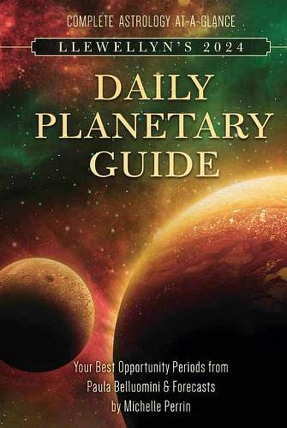 Llewellyn's 2024 Daily Planetary Guide, 9780738768922