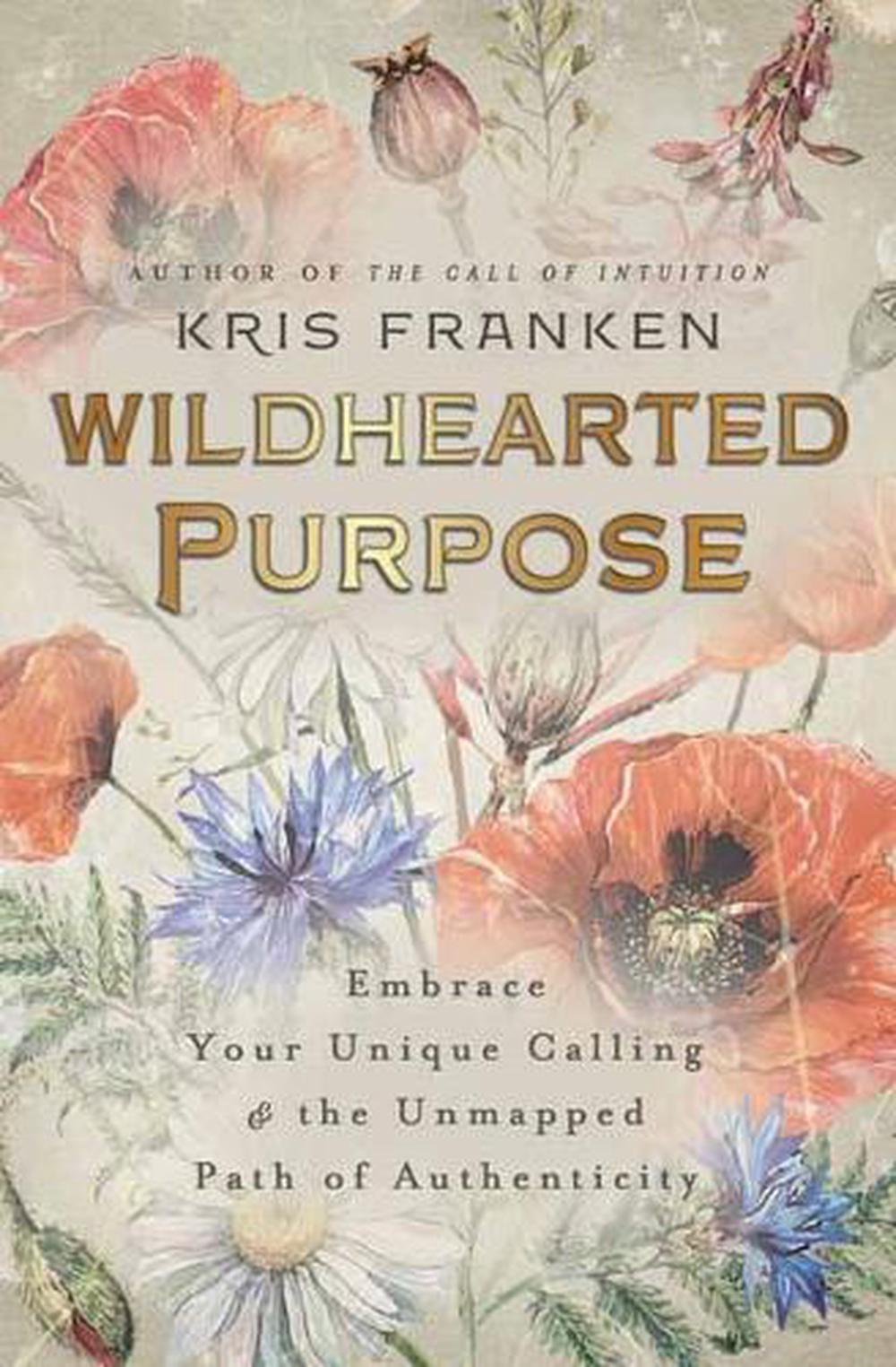 Wildhearted Purpose, 9780738773544