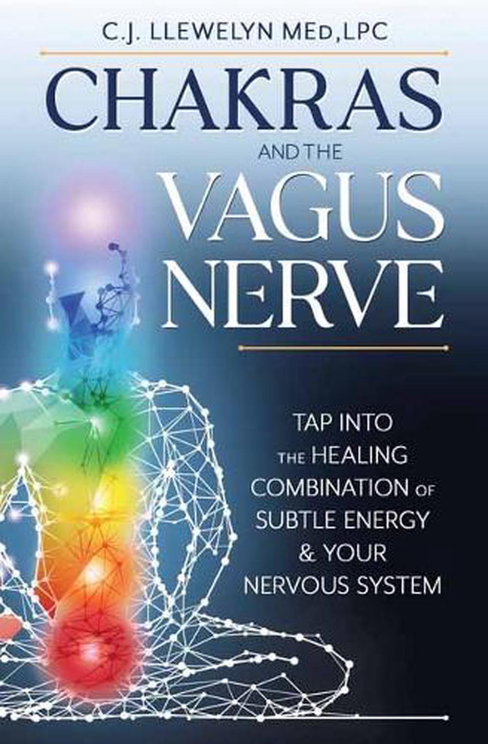 Chakras and the Vagus Nerve, 9780738773810