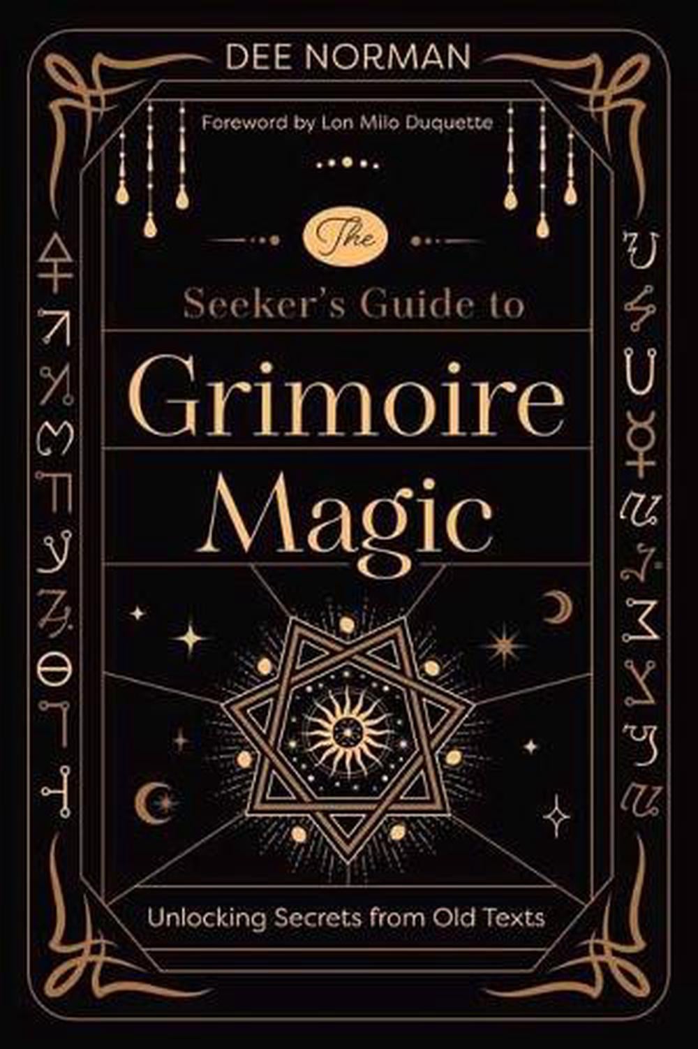 The Seeker's Guide to Grimoire Magic by Dee Norman - ISBN: 9780738776071
