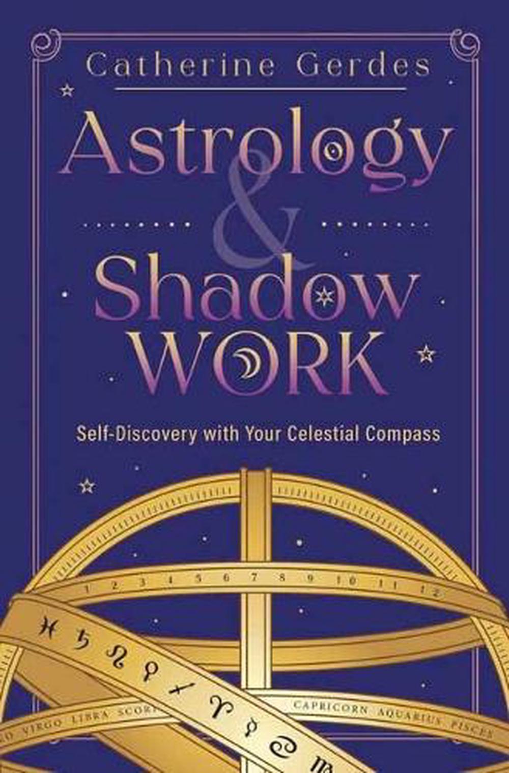 Astrology & Shadow Work, 9780738778921