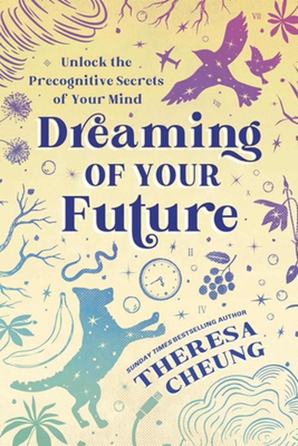 Dreaming of Your Future, 9780738779386