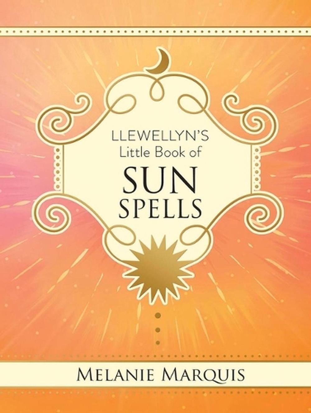 Llewellyn's Little Book of Sun Spells, 9780738780283