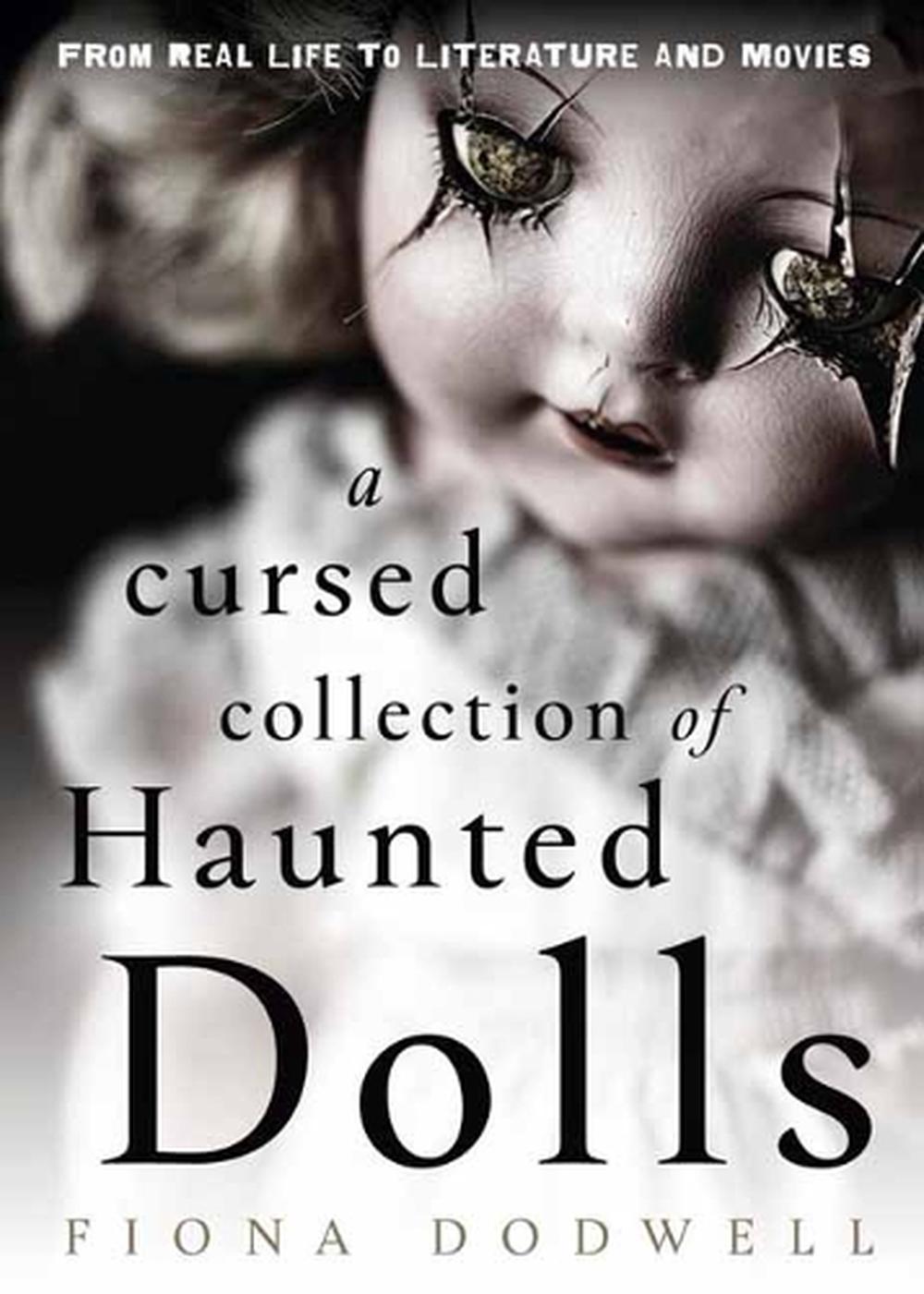 A Cursed Collection of Haunted Dolls, 9780738780719