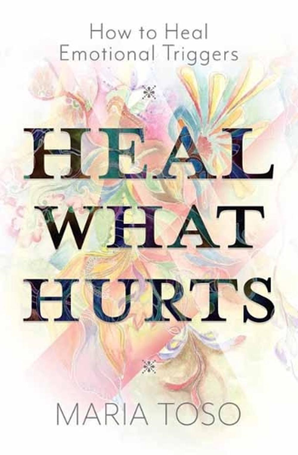 Heal What Hurts, 9780738781495