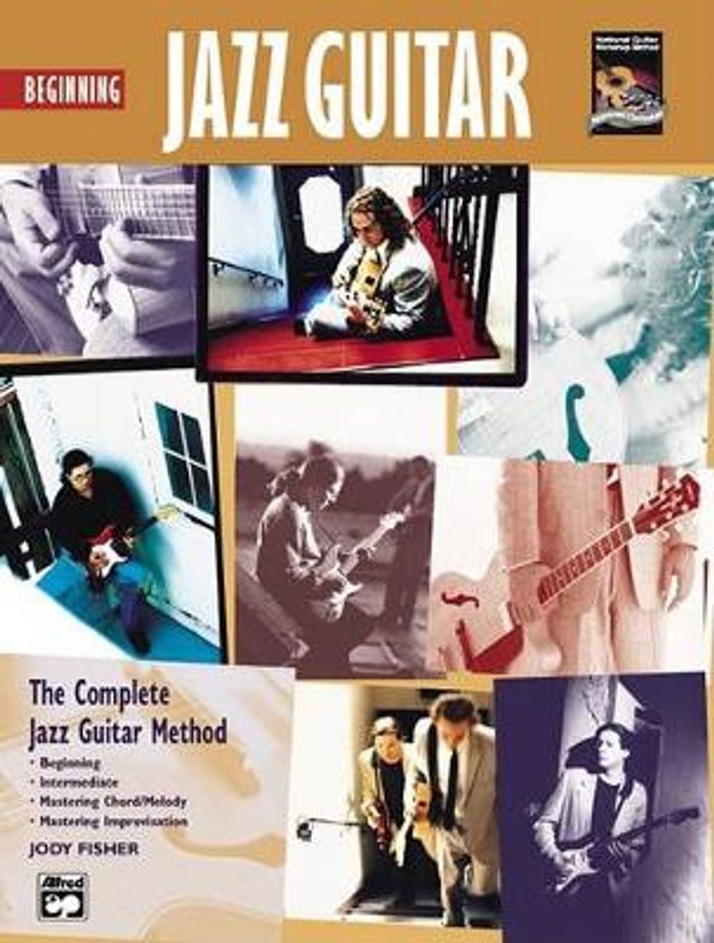 Complete Jazz Guitar Method: Beginning Jazz Guitar by Workshop Arts - ISBN: 9780739001103