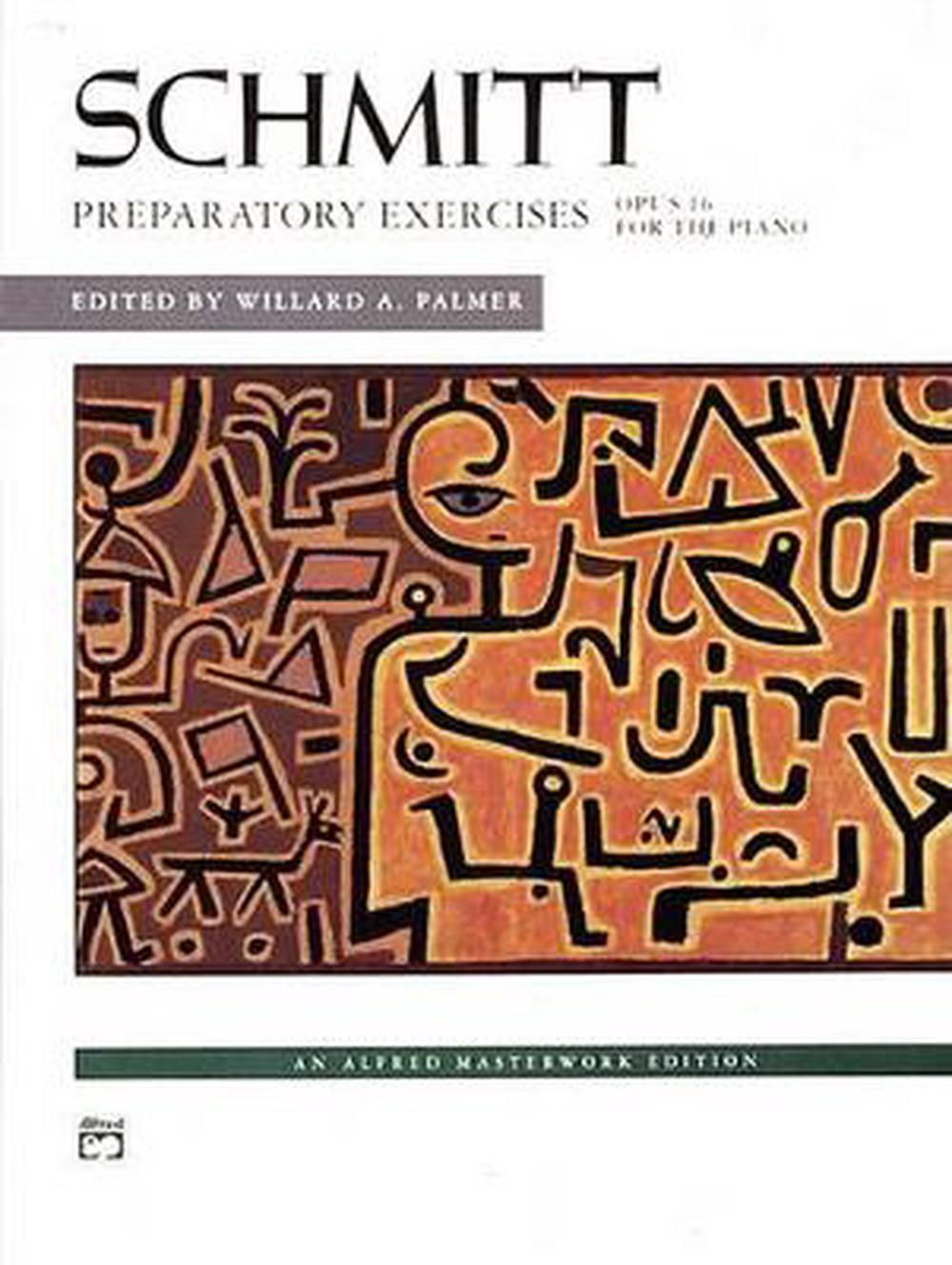 Schmitt - Preparatory Exercises, Opus 16, 9780739008539