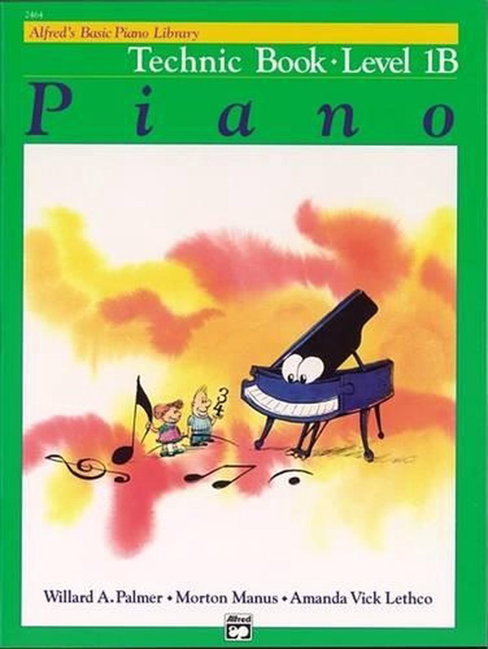 Alfred's Basic Piano Library Technic Book 1B by Morton Manus - ISBN: 9780739009390