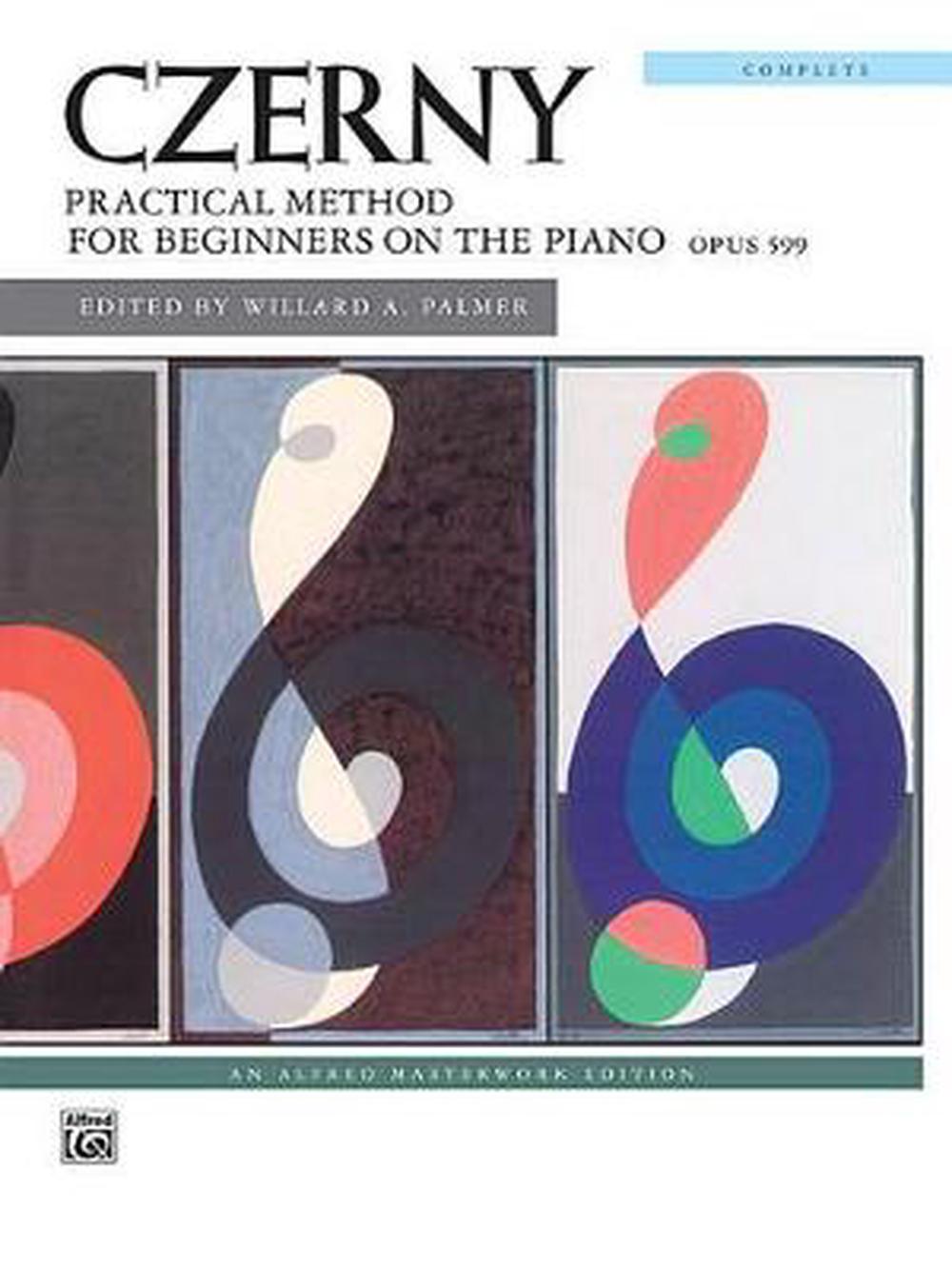 Czerny -- Practical Method,Op. 599, 9780739019665
