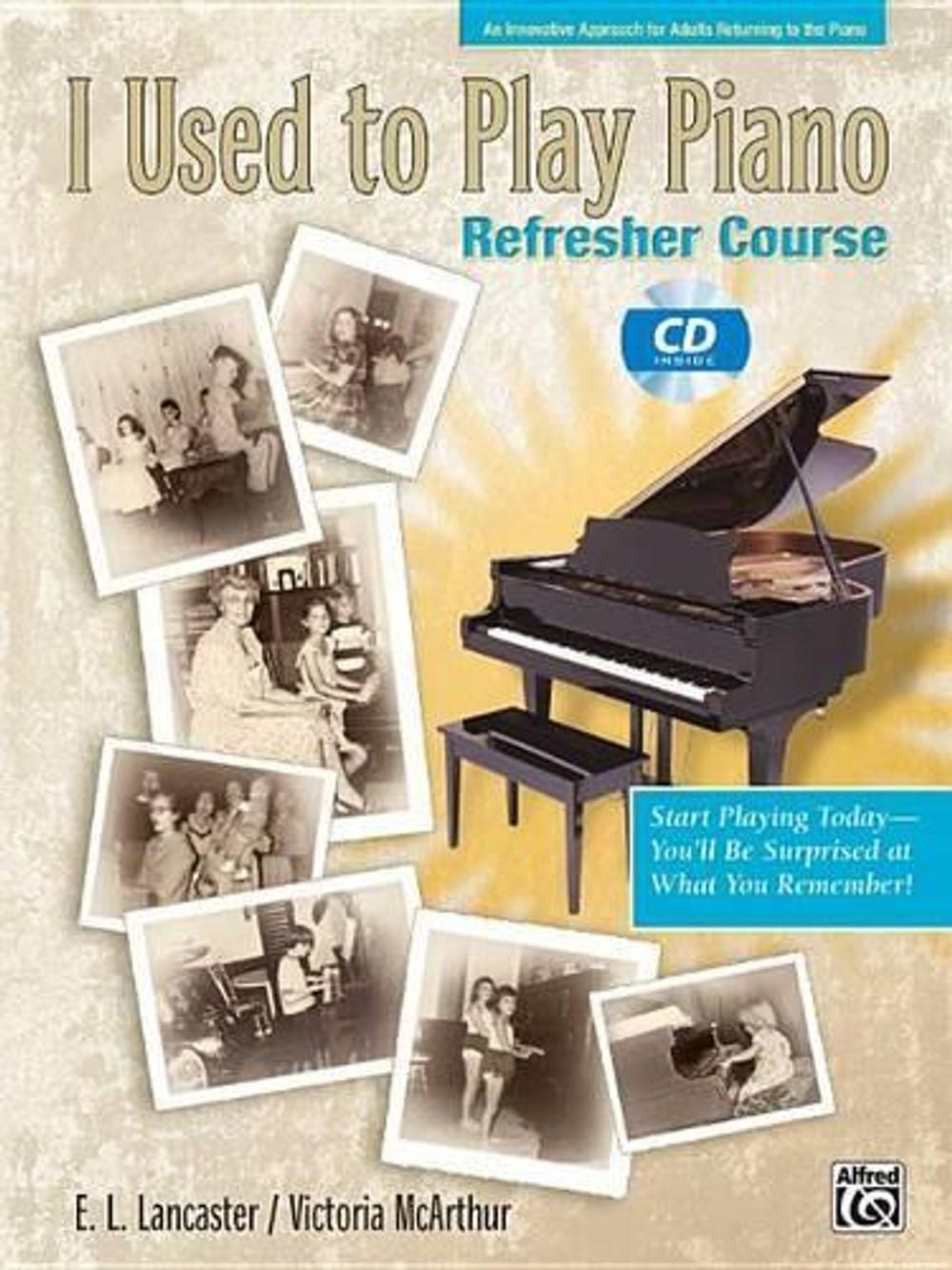 I Used To Play Piano by E.L. Lancaster - ISBN: 9780739035948