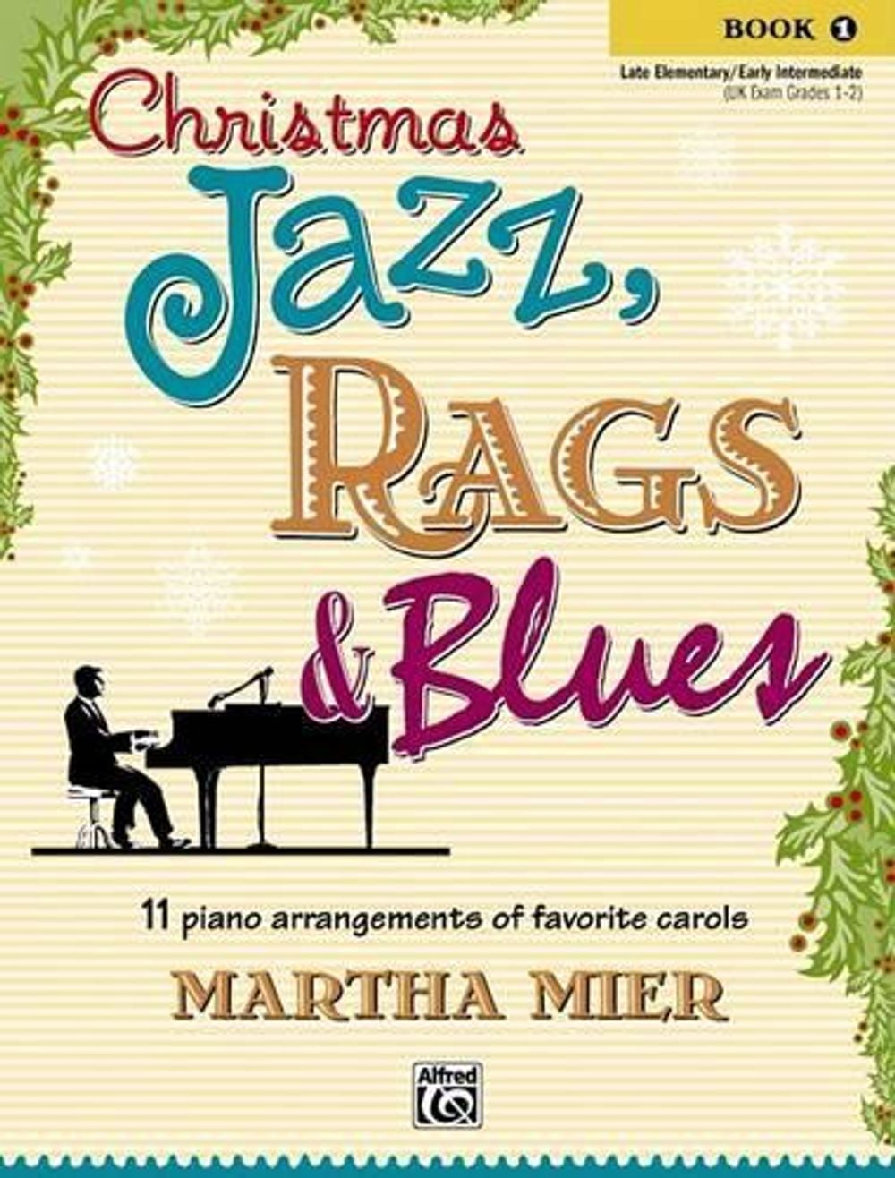 Christmas Jazz, Rags & Blues 1 by Martha Mier - ISBN: 9780739038451