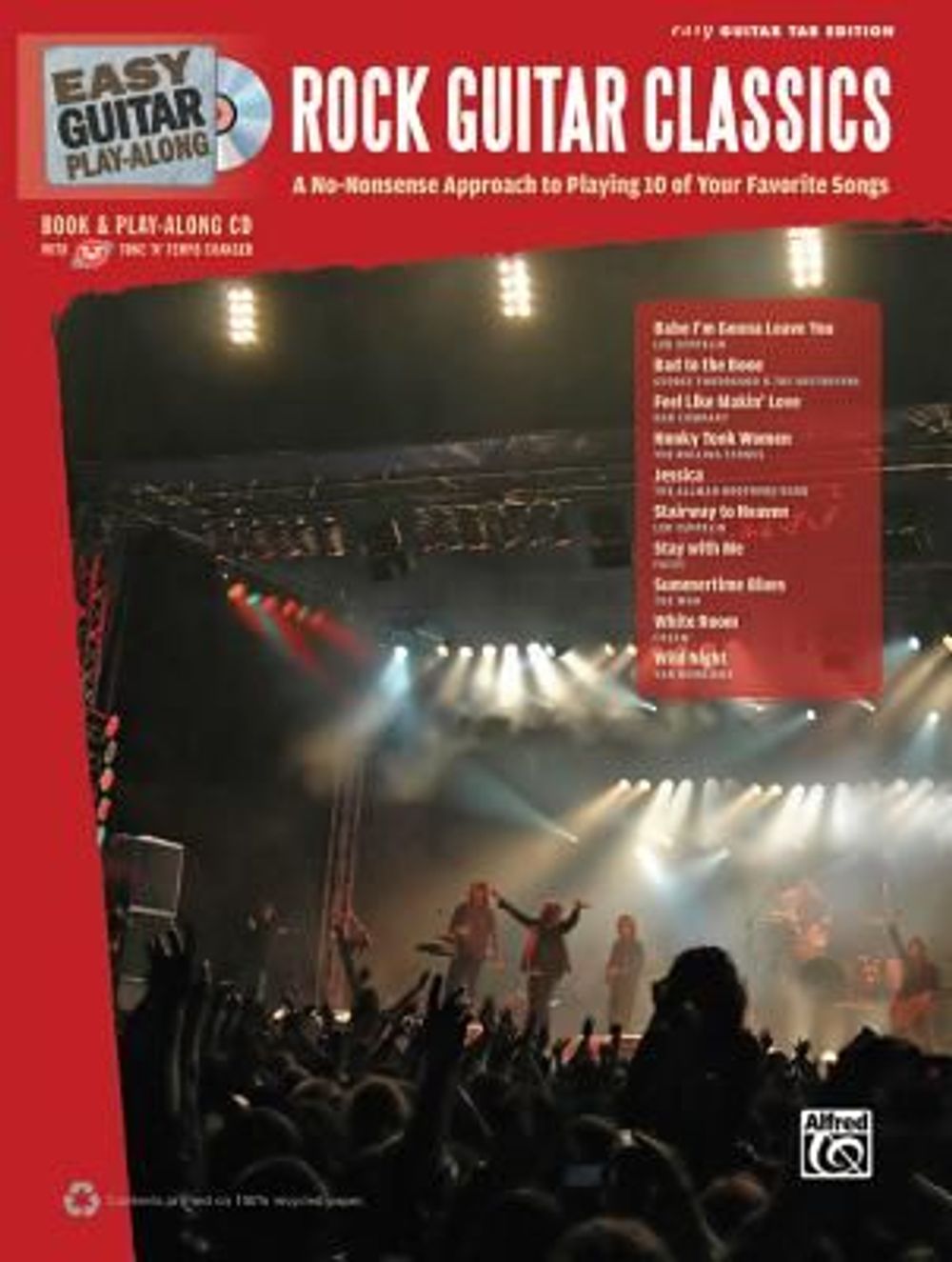 Rock Guitar Classics: A No-Nonsense Approach to Playing 10 of Your Favorite Songs [With CD (Audio)] by Alfred Publishing - ISBN: 9780739069028