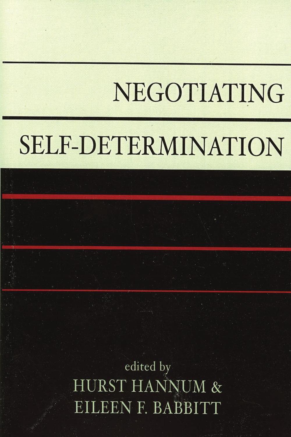 Negotiating Self-Determination by Eileen F. Babbitt - ISBN: 9780739114339