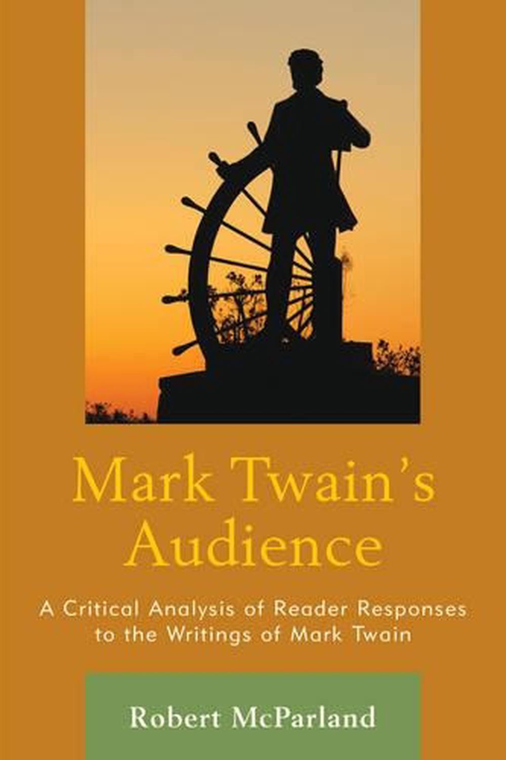 Mark Twain's Audience, 9780739190517