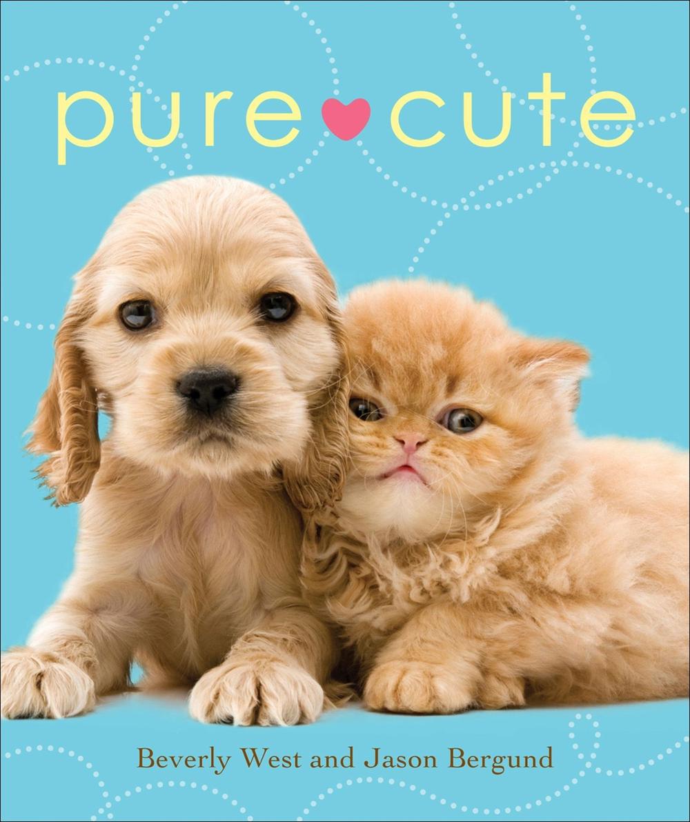 Pure Cute by Beverly West - ISBN: 9780740774034