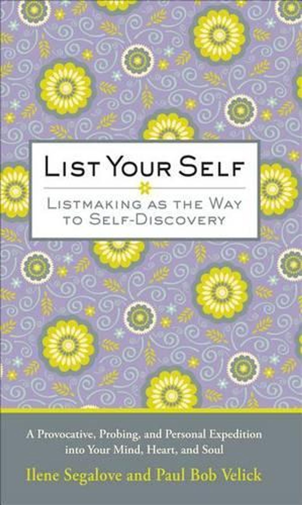 List Your Self by Ilene Segalove - ISBN: 9780740777110
