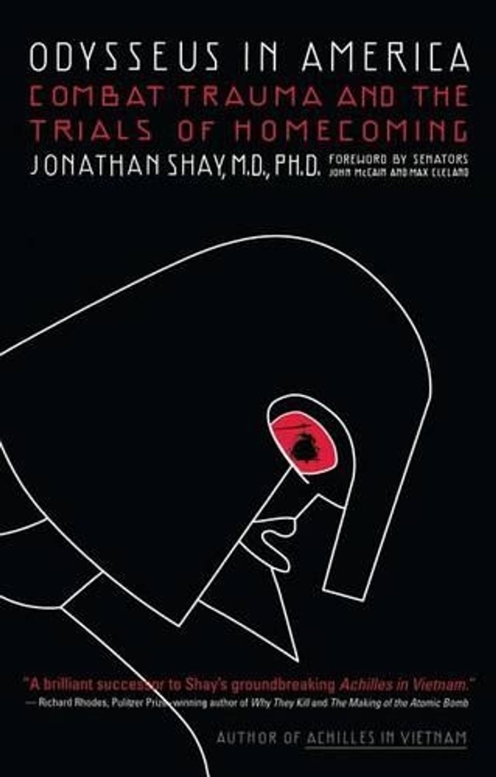 Odysseus in America by M.D. Jonathan Shay - ISBN: 9780743211574