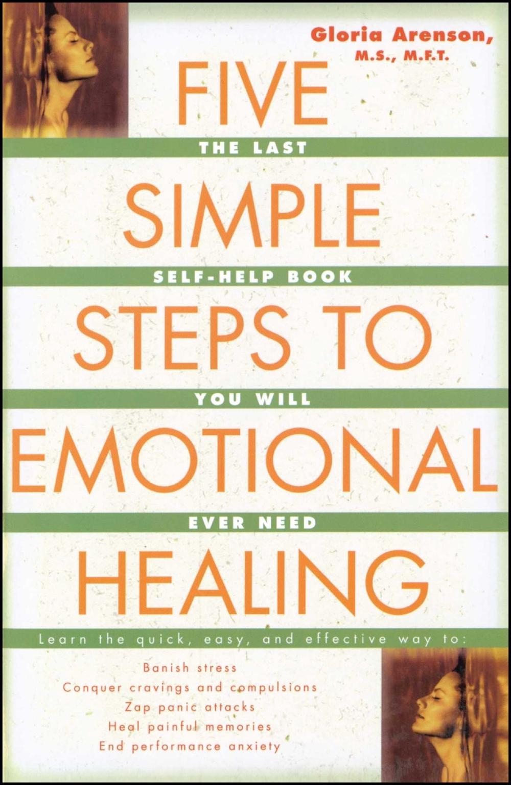Five Simple Steps to Emotional Healing by Gloria Arenson - ISBN: 9780743213875