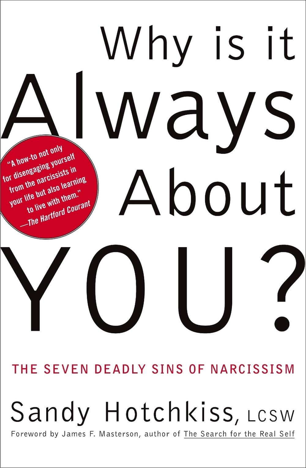 Why Is It Always About You? by Sandy Hotchkiss - ISBN: 9780743214285
