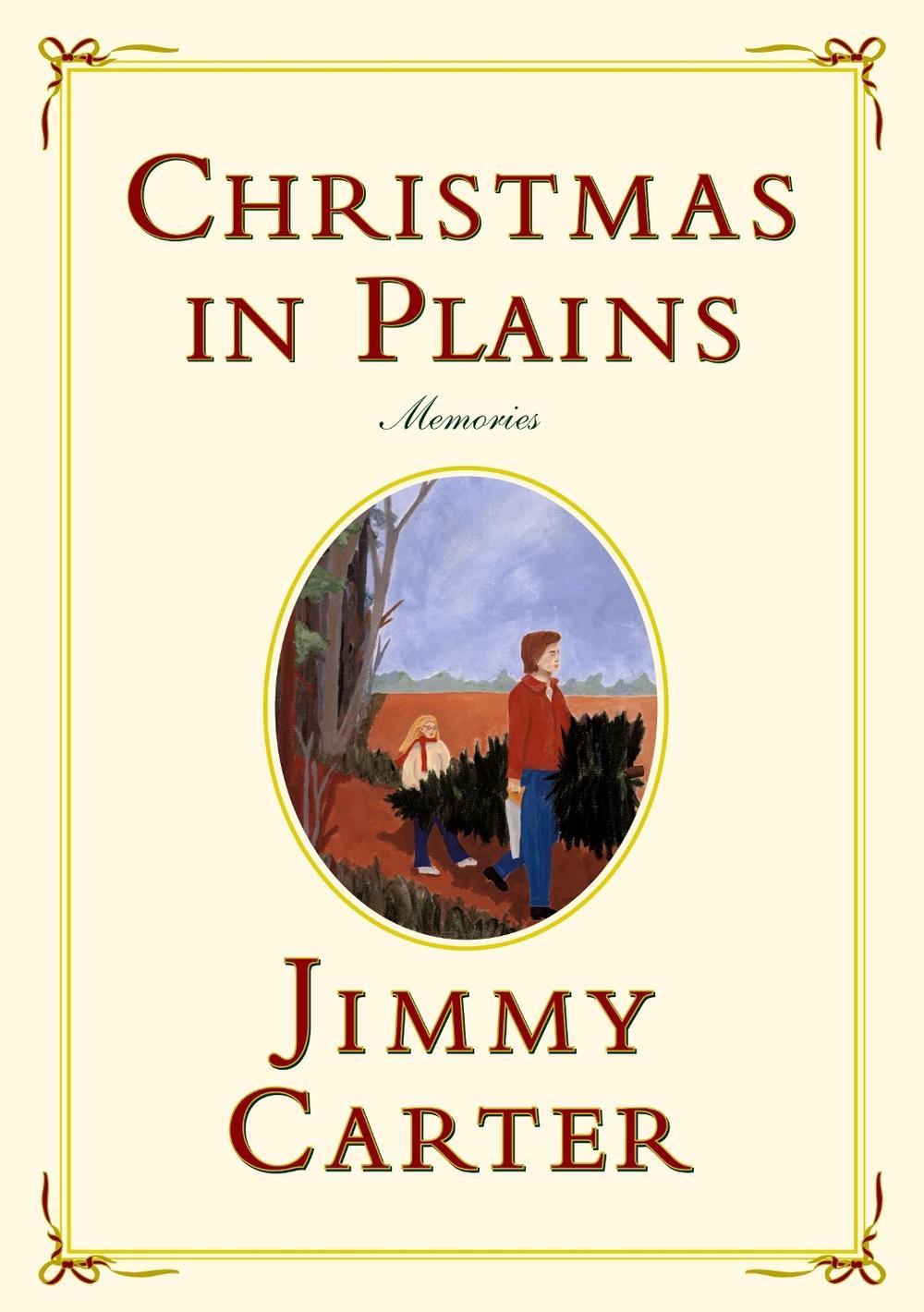 Christmas in Plains by Jimmy Carter - ISBN: 9780743227155