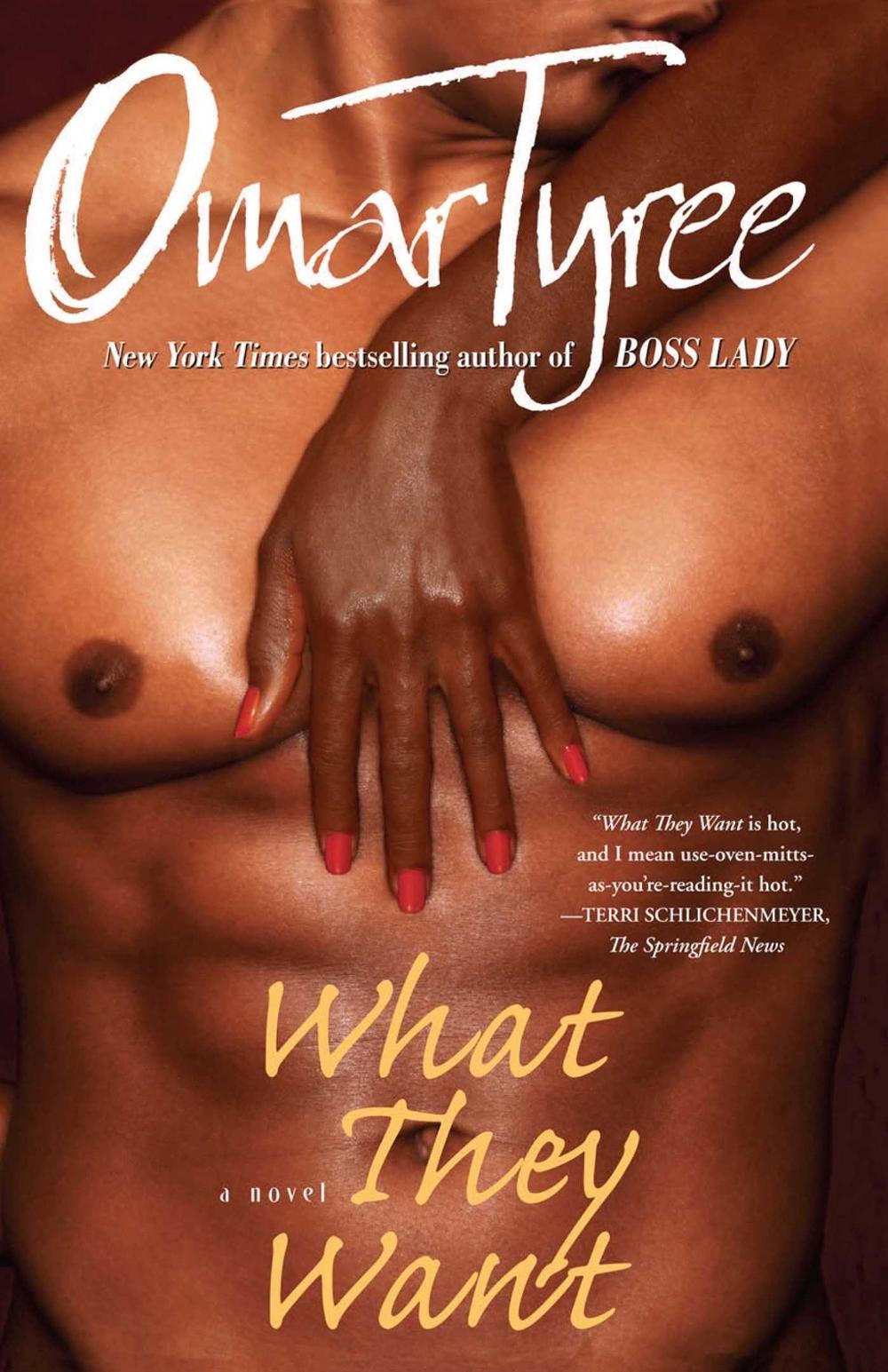 What They Want by Omar Tyree - ISBN: 9780743228732