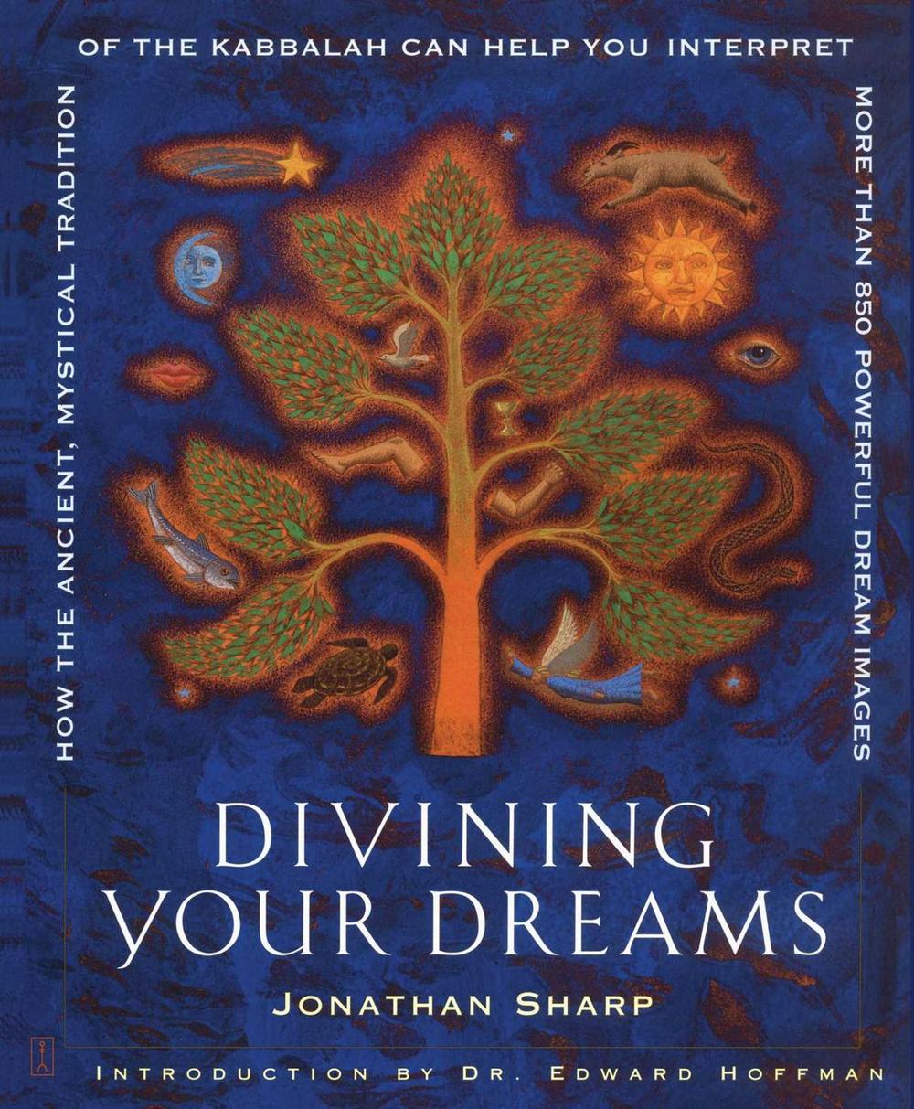 Divining Your Dreams by Jonathan Sharp - ISBN: 9780743229418