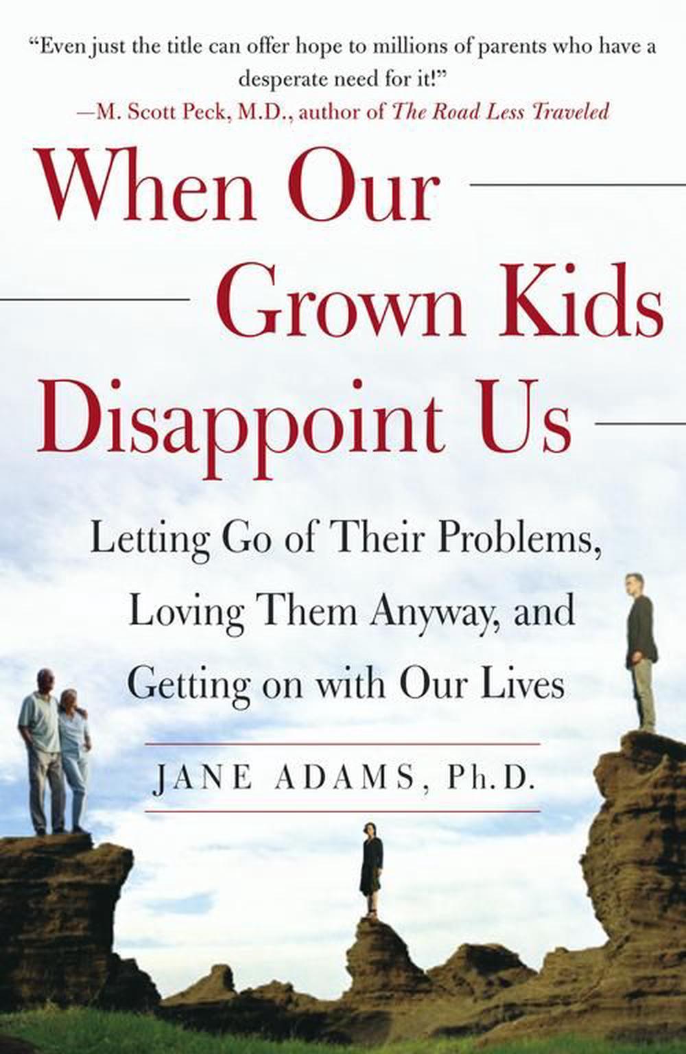 When Our Grown Kids Disappoint Us by Jane Adams - ISBN: 9780743232814