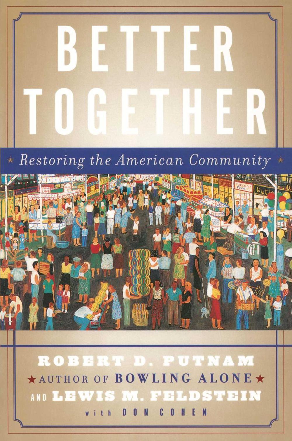 Better Together by Robert D. Putnam - ISBN: 9780743235471