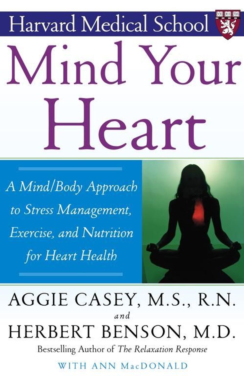 Mind Your Heart by Herbert Benson - ISBN: 9780743237024