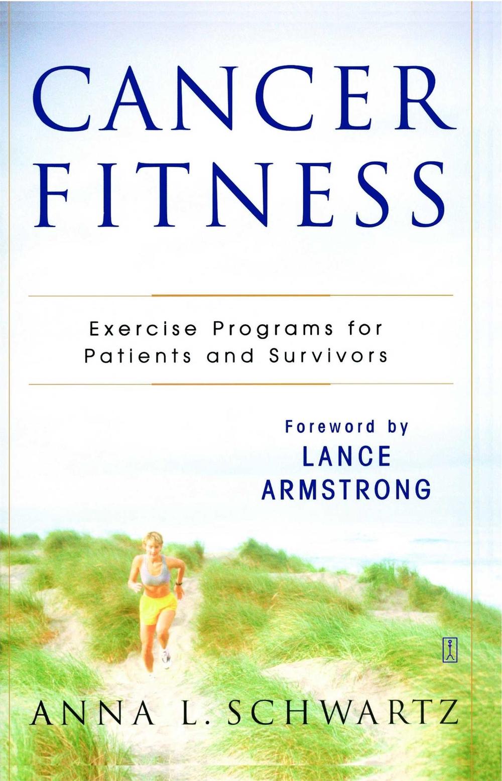Cancer Fitness by Anna L. Schwartz - ISBN: 9780743238014