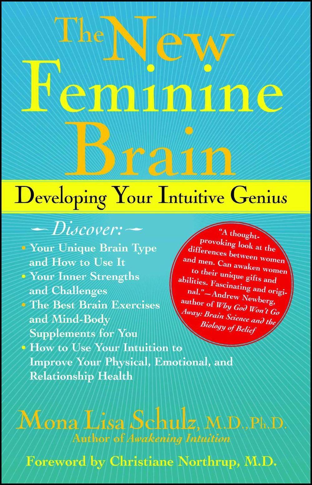 The New Feminine Brain by Mona Lisa Schulz - ISBN: 9780743243070