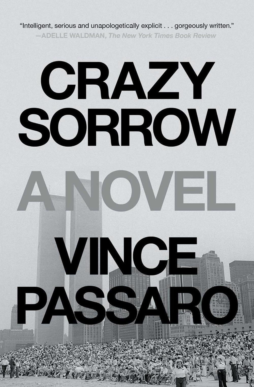 Crazy Sorrow by Vince Passaro - ISBN: 9780743245111