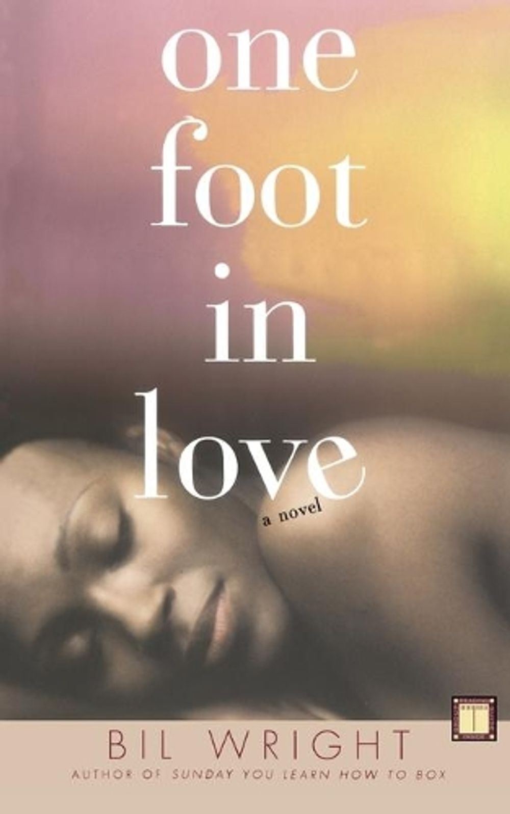 One Foot In Love by Bil Wright - ISBN: 9780743246408
