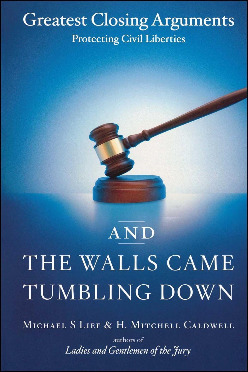And the Walls Came Tumbling Down by Michael S. Lief - ISBN: 9780743246675