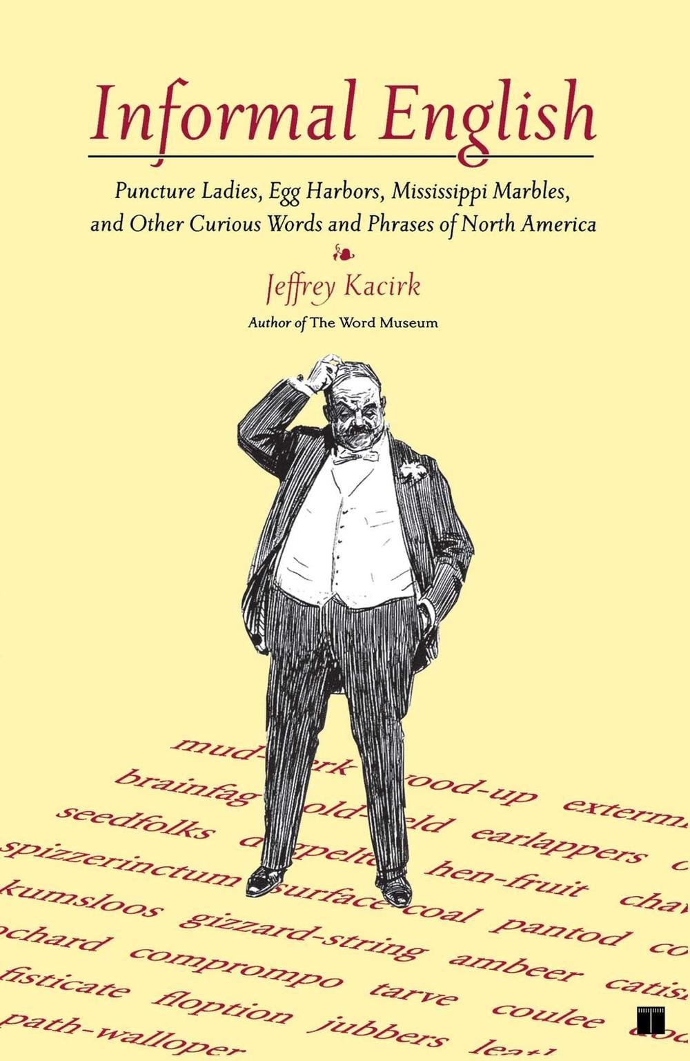 Informal English by Jeffrey Kacirk - ISBN: 9780743254939