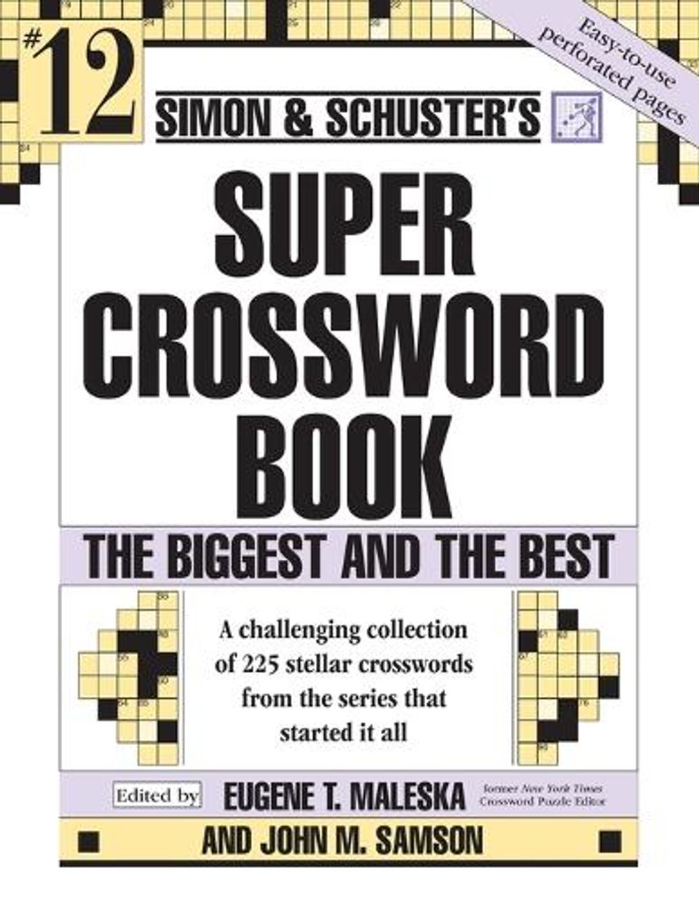 Simon & Schuster Super Crossword Puzzle Book #12 by Eugene T. Maleska - ISBN: 9780743255387