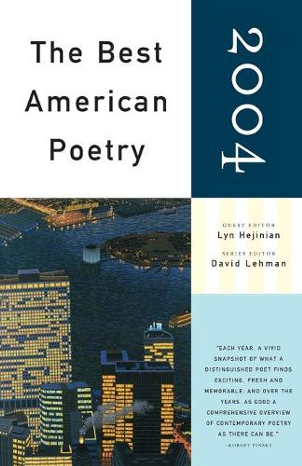The Best American Poetry 2004 by Lyn Hejinian - ISBN: 9780743257572