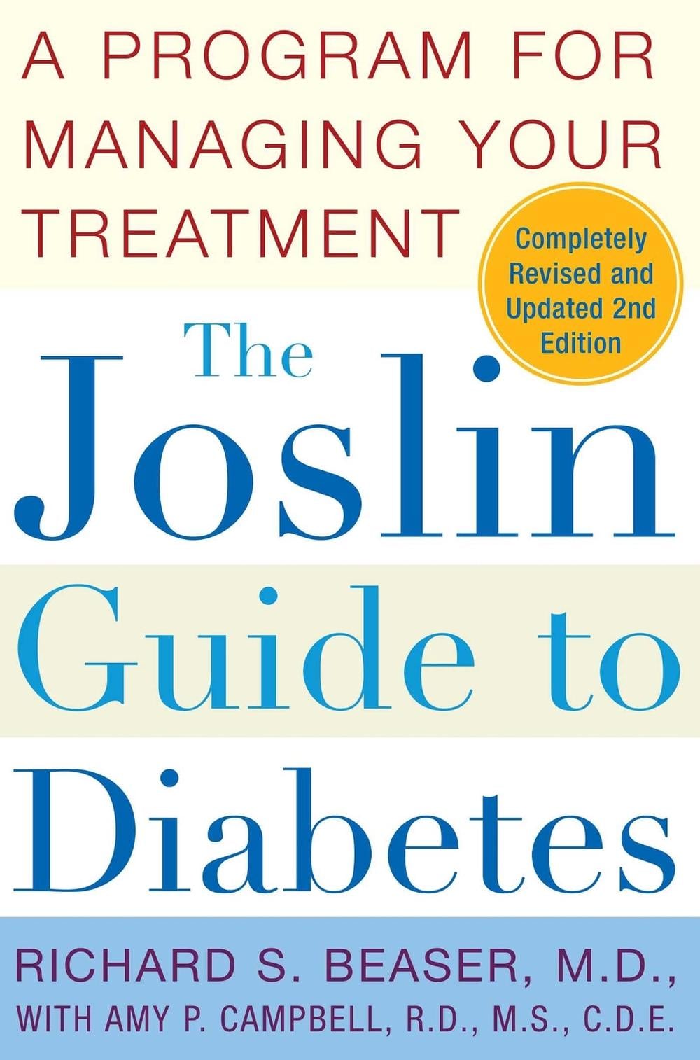 The Joslin Guide to Diabetes: A Program for Managing Your Treatment by Richard S. Beaser - ISBN: 9780743257848