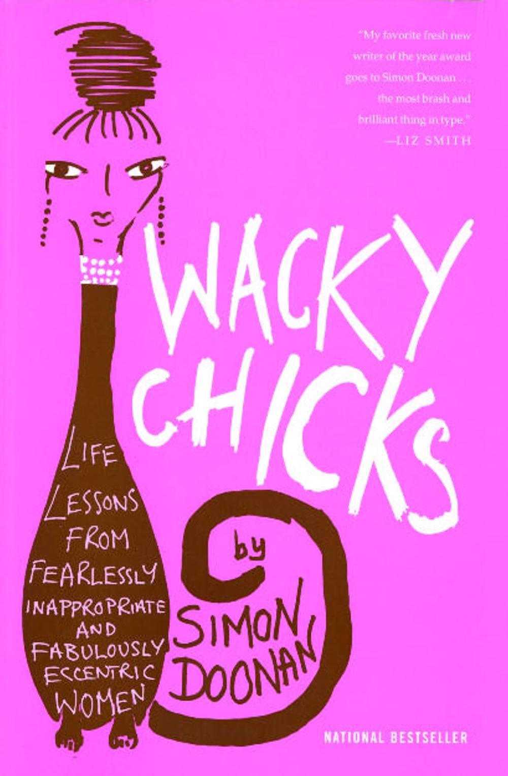 Wacky Chicks by Simon Doonan - ISBN: 9780743257893