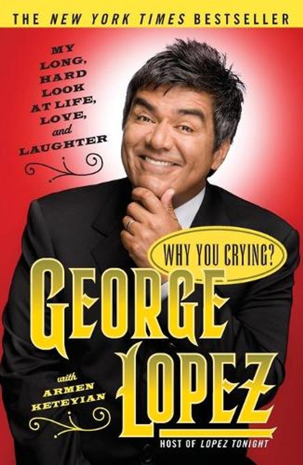 Why You Crying? by George Lopez - ISBN: 9780743259958