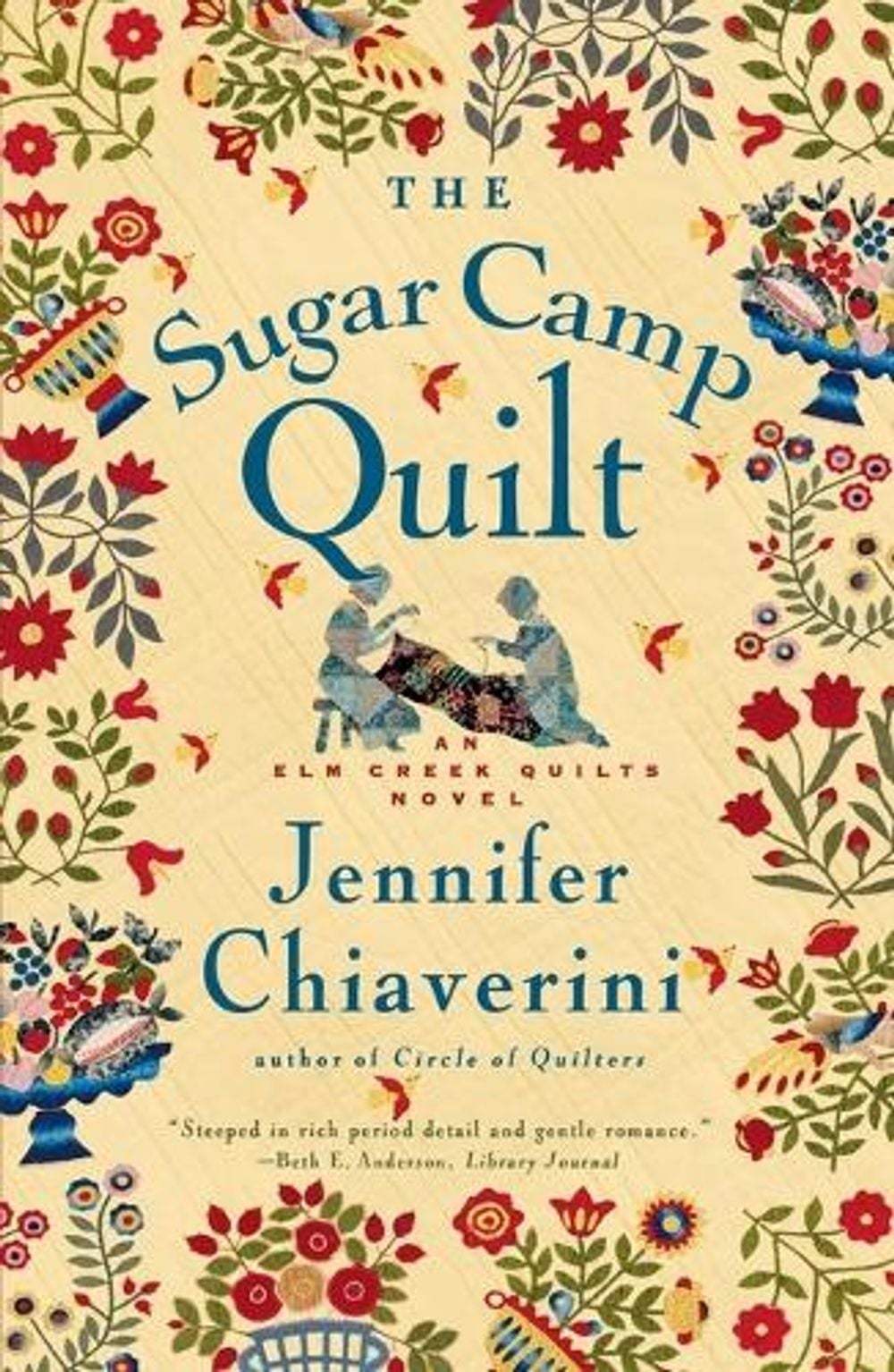 The Sugar Camp Quilt by Jennifer Chiaverini - ISBN: 9780743260190
