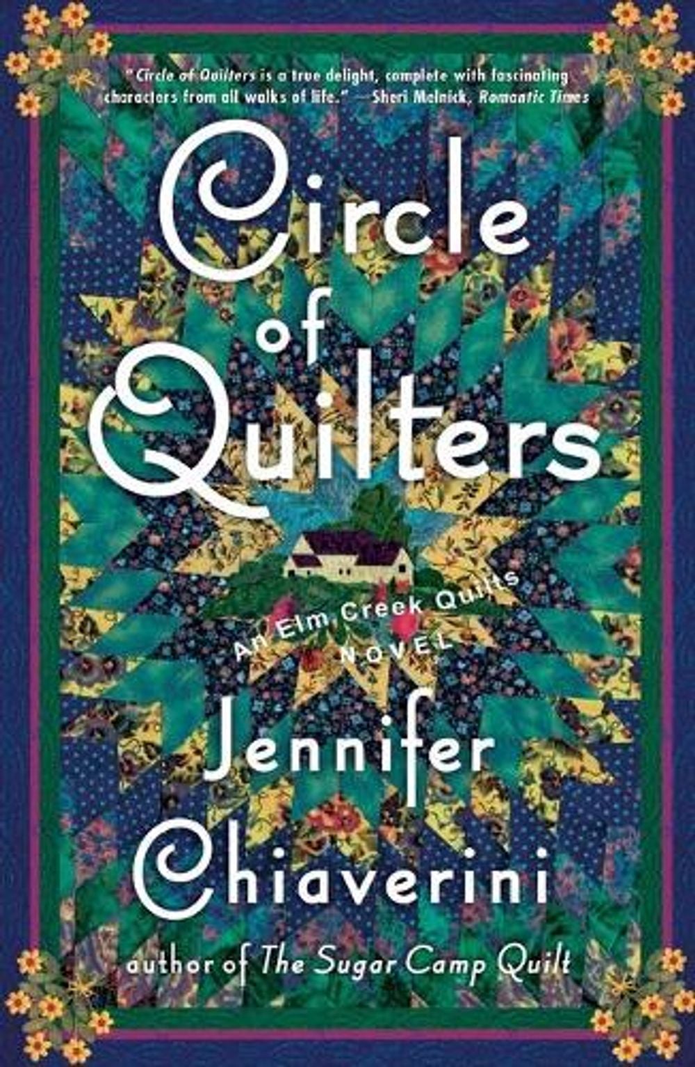 Circle of Quilters by Jennifer Chiaverini - ISBN: 9780743260213