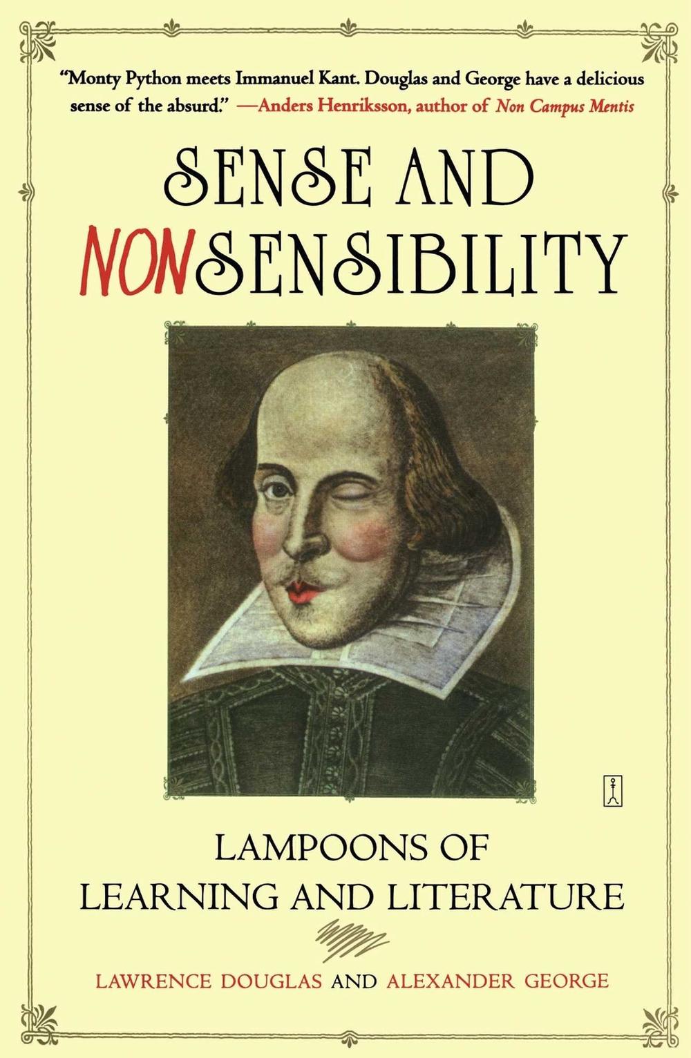 Sense and Nonsensibility by Lawrence Douglas - ISBN: 9780743260480