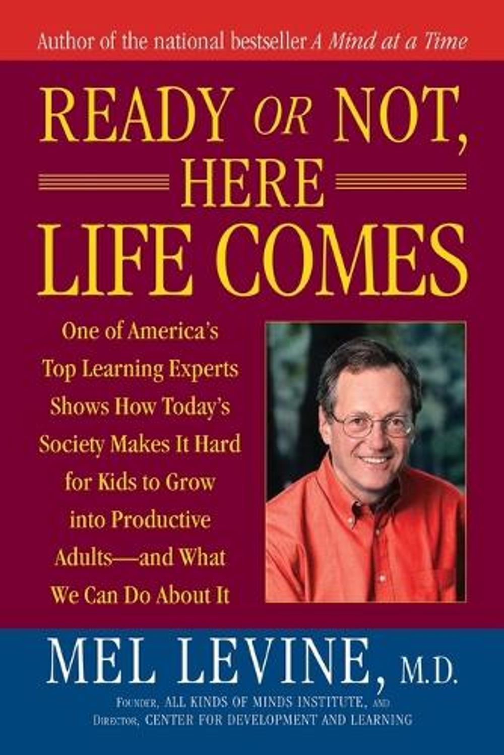 Ready or Not, Here Life Comes by Mel Levine - ISBN: 9780743262255